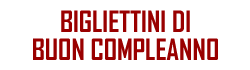 Bigliettini di Buon Compleanno