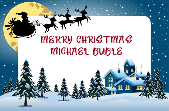 Merry Christmas Michael Buble