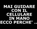 Mai guidare con il cellulare