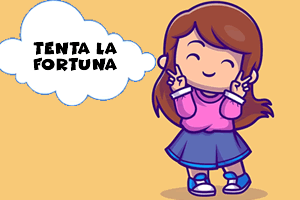 Tenta la fortuna