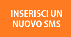 Inserisci un nuovoo SMS