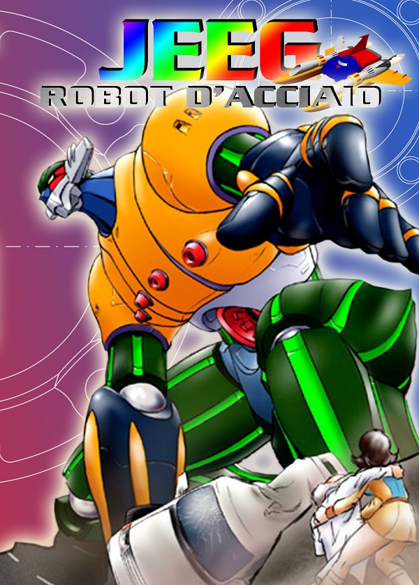Jeeg Robot d' acciaio