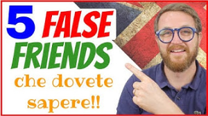 5 FALSE FRIENDS