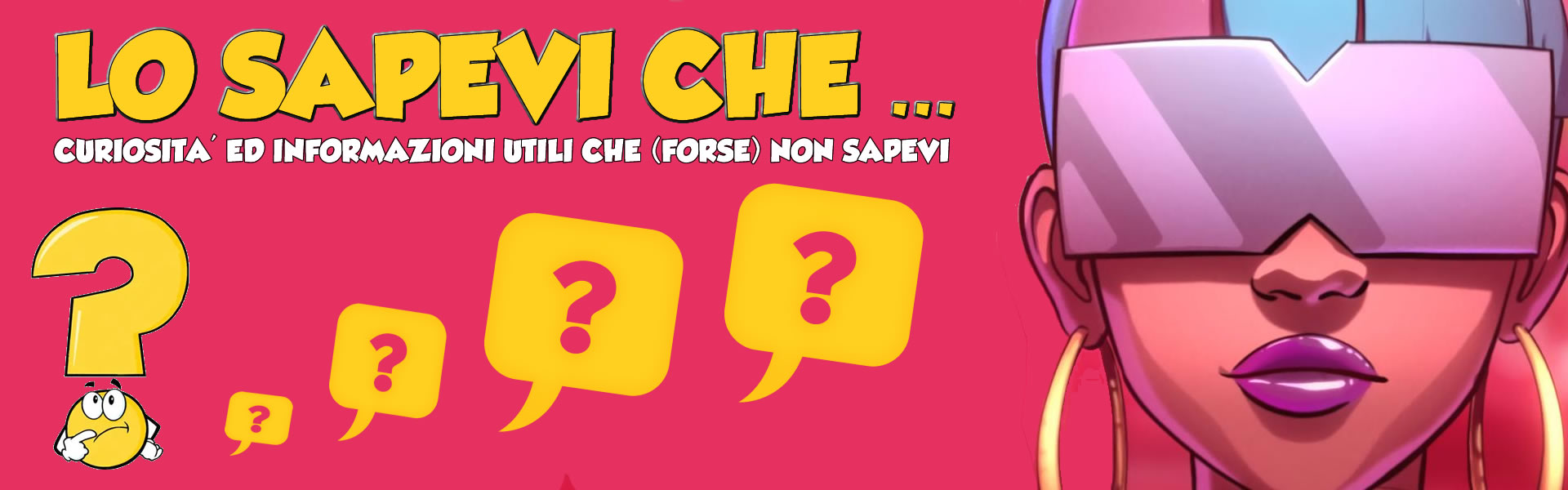 lo sapevi che